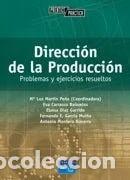 Libros: Direcci&oacute;n de la producci&oacute;n: Problemas y ejercicios resueltos- 9788420540238