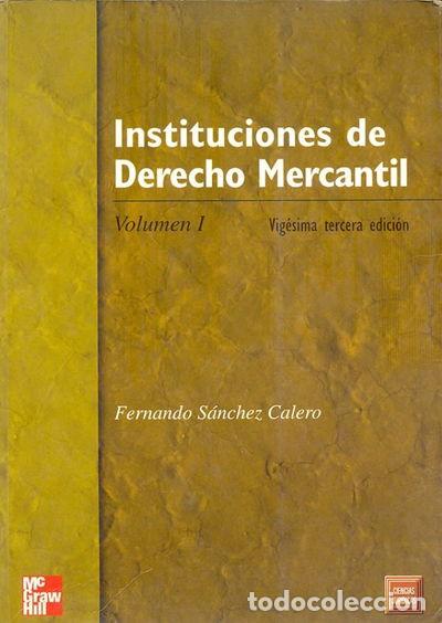 Libri di seconda mano: Instituciones de Derecho Mercantil, Volumen I- 9788448128777