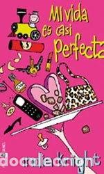 books: Mi vida es casi perfecta- 9788497598415
