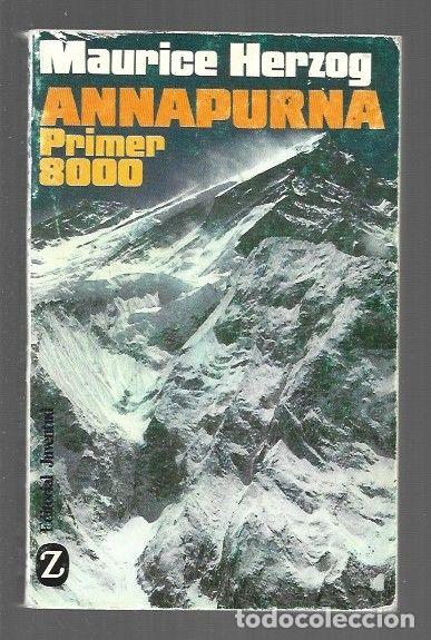 Libros: ANNAPURNA. PRIMER 8000 - HERZOG, MAURICE - Foto 1