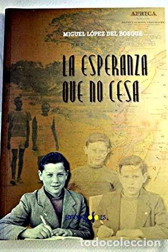 B&uuml;cher: La Esperanza que no Cesa- 9788496606746