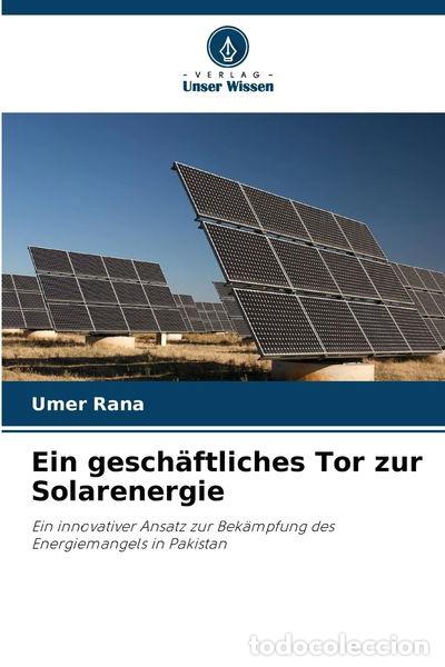 Libros: Ein gesch&auml;ftliches Tor zur Solarenergie- 9786208395193