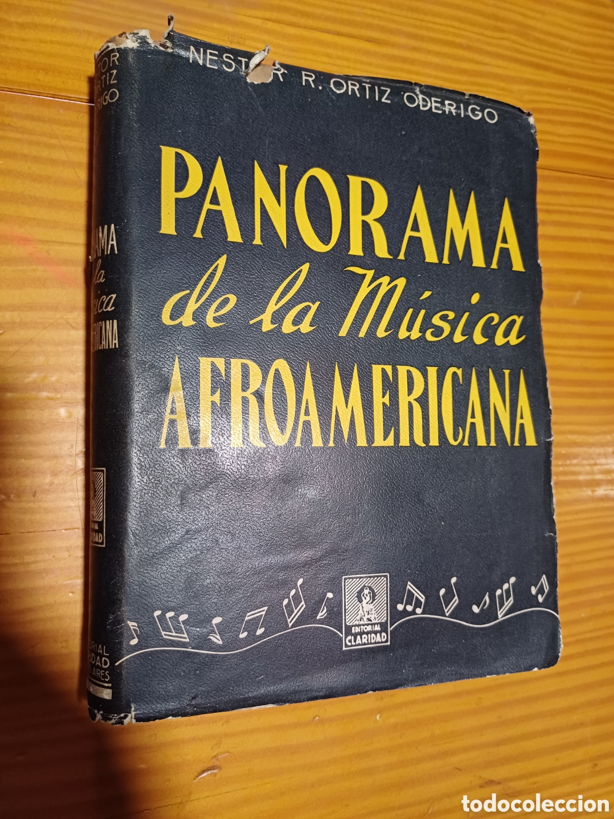 Libri di seconda mano: Panorama de la m&uacute;sica Afroamericana Nestor R. Ortiz Oderigo Editorial Claridad 1944 America Latina