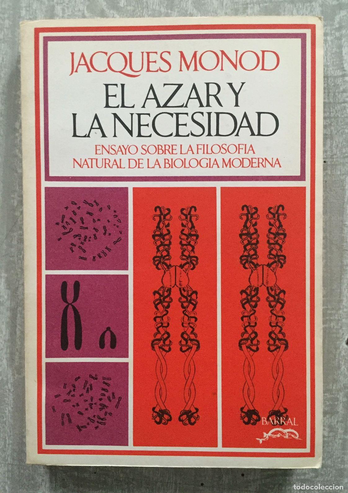 Libri di seconda mano: EL AZAR Y LA NECESIDAD. Ensayo sobre la filosofia natural de la biologia moderna