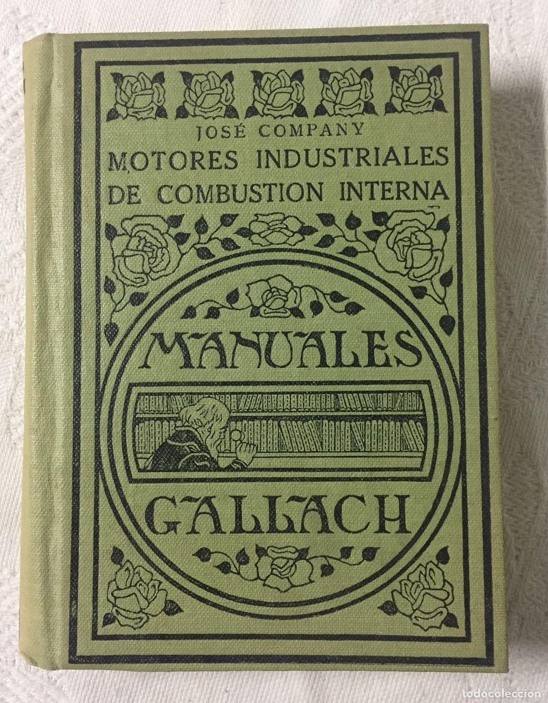 Libri di seconda mano: MOTORES INDUSTRIALES DE COMBUSTION INTERNA. Manual Gallach n&ordm; 51