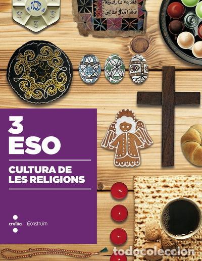 Libri di seconda mano: Cultura de les religions. 3 ESO. Constru&iuml;m- 9788466138543