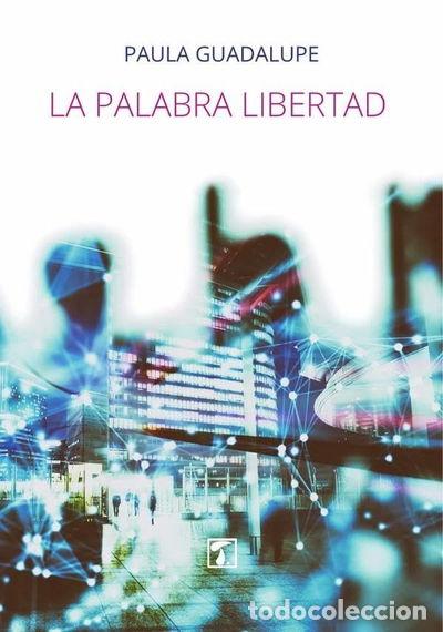 books: La palabra libertad- 9788417986469