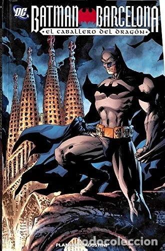 Libros: Batman Barcelona. El caballero del drag&oacute;n- 9788467479652