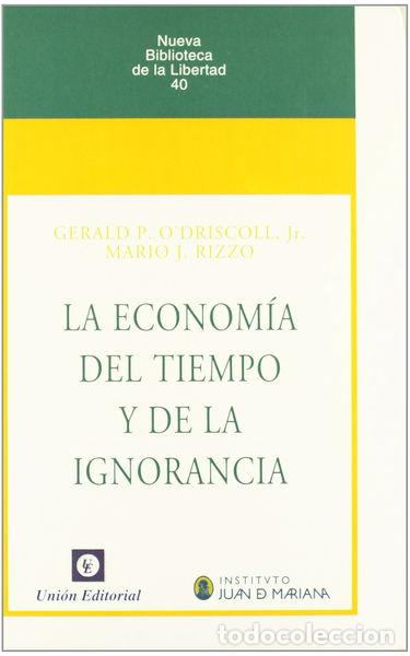 B&uuml;cher: La econom&iacute;a del tiempo y la ignorancia- 9788472094819