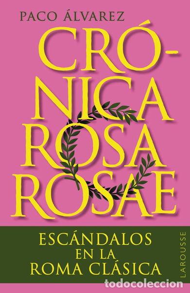 Livres: Cr&oacute;nica rosa rosae- 9788419436818