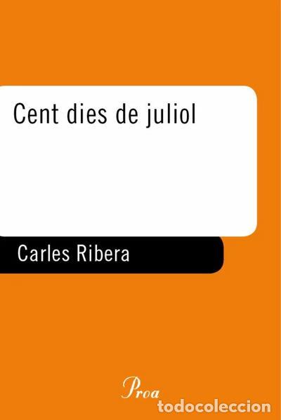 Libros: Cent dies de juliol- 9788484379928 - Foto 1