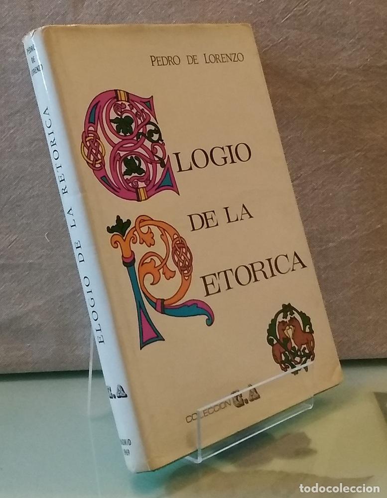 Libros: Elogio de la ret&oacute;rica - Pedro de Lorenzo - Foto 1