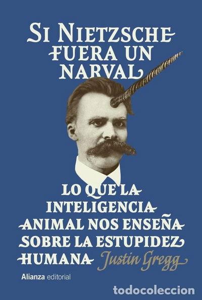 Libros: Si Nietzsche fuera un narval- 9791370090913