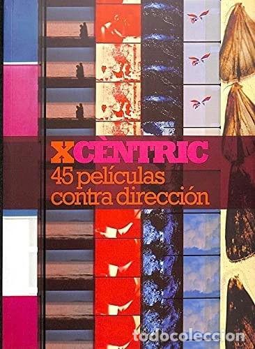 Livros em segunda m&atilde;o: Xc&egrave;ntric: 45 pel&iacute;culas contra direcci&oacute;n- 9788498031607
