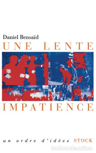 Libri di seconda mano: Une lente impatience- 9782234056596