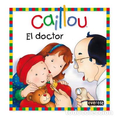 B&uuml;cher: Caillou. El doctor- 9788444165356