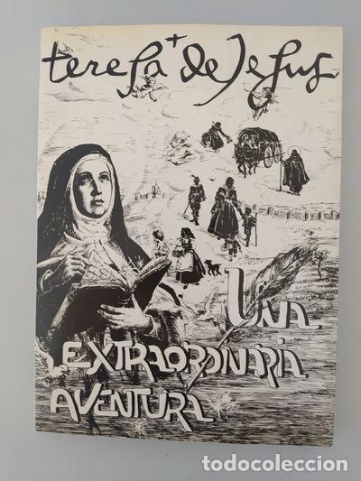 Libros: Teresa de Jes&uacute;s. Una extraordinaria aventura- 9788470432002