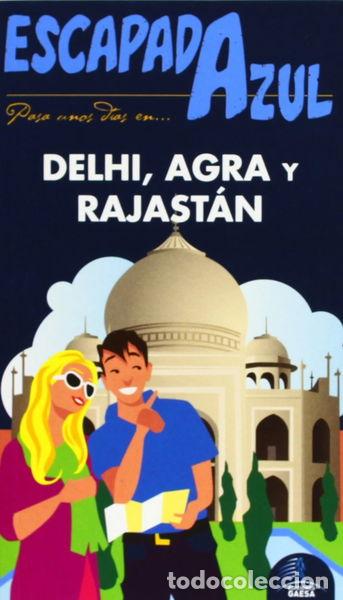 B&uuml;cher: Escapada Azul Delhi, Agra y Rajast&aacute;n- 9788415847359