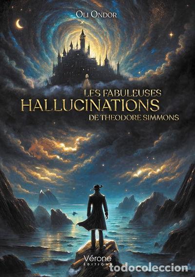 Libri di seconda mano: Les fabuleuses hallucinations de Th&eacute;odore Simmons- 9791042304621