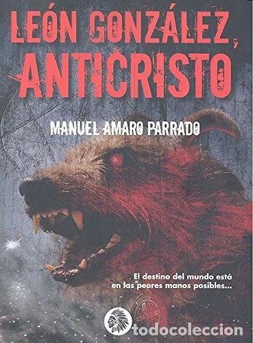 Libros: Le&oacute;n Gonz&aacute;lez, Anticristo- 9788494625831 - Foto 1