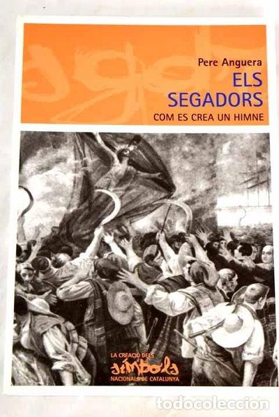 Livres: Els Segadors, Com Es Crea Un Himne- 9788423207381