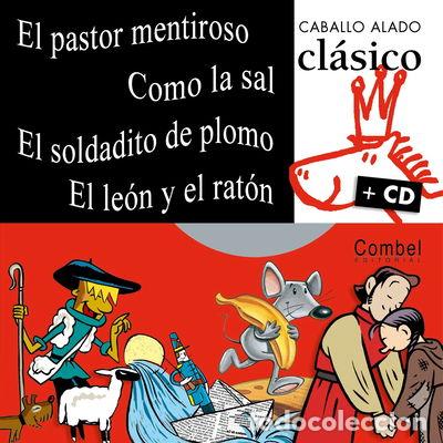 books: El pastor mentiroso, Como la Sal, el Soldadito de Plomo, el Leon y el Raton- 9788498252576