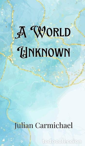 Livres: A World Unknown- 9789916905685