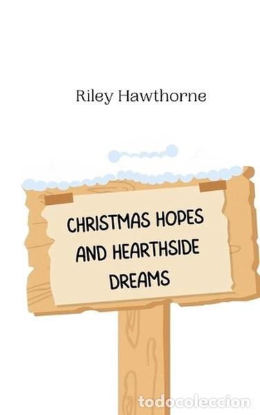 Libros: Christmas Hopes and Hearthside Dreams- 9789916940372