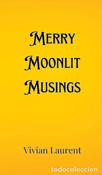 Libri di seconda mano: Merry Moonlit Musings- 9789916903308