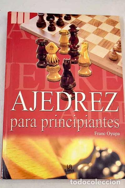 Libros: Ajedrez para principiantes- 9788476308875