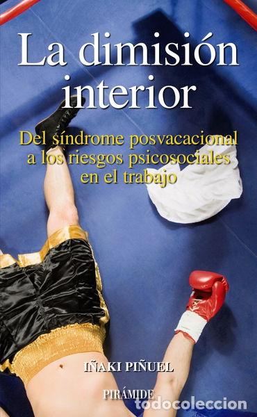 B&uuml;cher: La dimisi&oacute;n interior- 9788436821628
