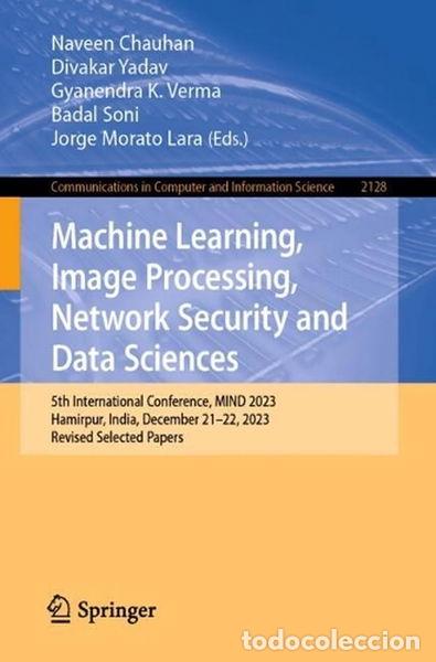Libros: Machine Learning, Image Processing, Network Security and Data Sciences- 9783031622168 - Foto 1