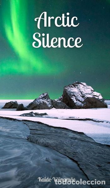 Libros: Arctic Silence- 9789916797020