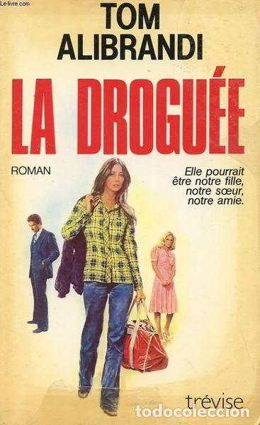 Livres: La Drogu&eacute;e- 9782711205240