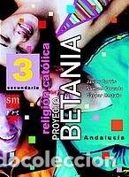 Livres: Religi&oacute;n cat&oacute;lica. 3 ESO. Betania. Andaluc&iacute;a- 9788434892941