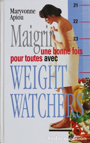 Libri di seconda mano: Maigrir une bonne fois pour toutes avec Weight Watchers- 9782744105203