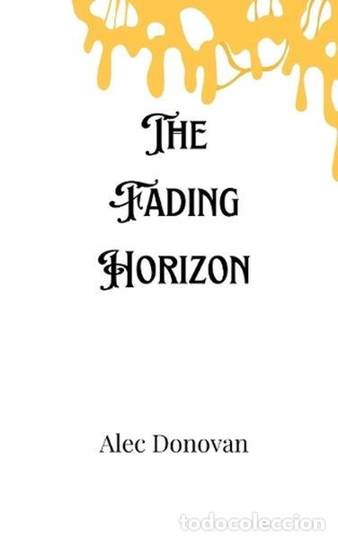 Libros: The Fading Horizon- 9789916888919