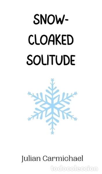 Livros em segunda m&atilde;o: Snow-Cloaked Solitude- 9789916944844
