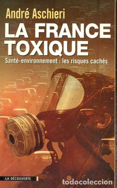 B&uuml;cher: La France toxique- 9782707130679
