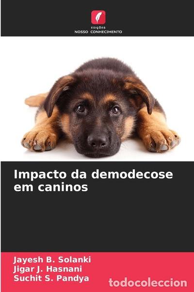 B&uuml;cher: Impacto da demodecose em caninos- 9786208513672