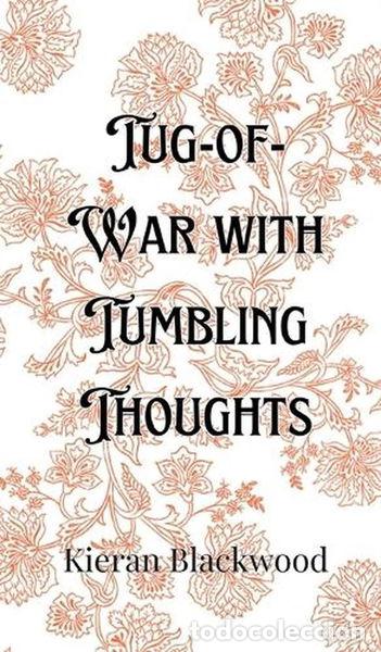 B&uuml;cher: Tug-of-War with Tumbling Thoughts- 9789916901304