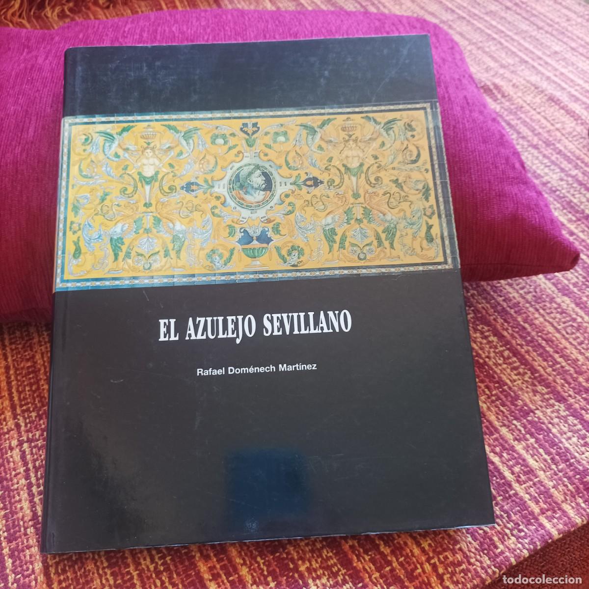 Libros: EL AZULEJO SEVILLANO - Foto 1