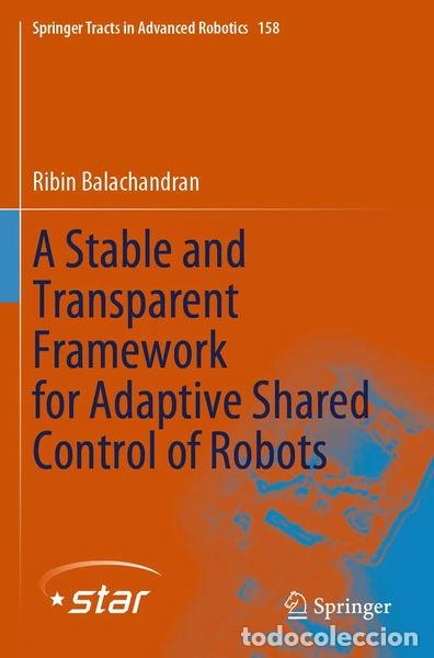 B&uuml;cher: A Stable and Transparent Framework for Adaptive Shared Control of Robots- 9783031479366