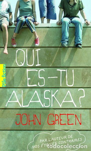 Libros: Qui es-tu Alaska?- 9782070695799