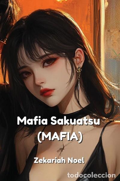 B&uuml;cher: Mafia Sakuatsu (Mafia)- 9798330554454