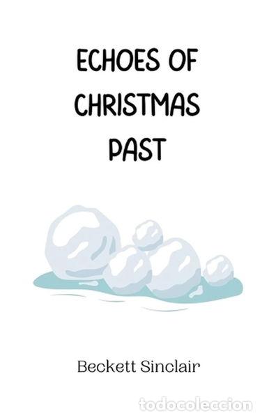 B&uuml;cher: Echoes of Christmas Past- 9789916940853