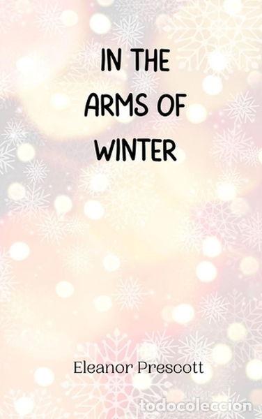 B&uuml;cher: In the Arms of Winter- 9789916945759