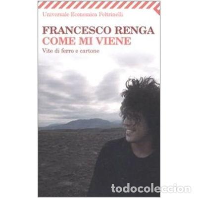 B&uuml;cher: Come mi viene. Vite di ferro e cartone- 9788807720383