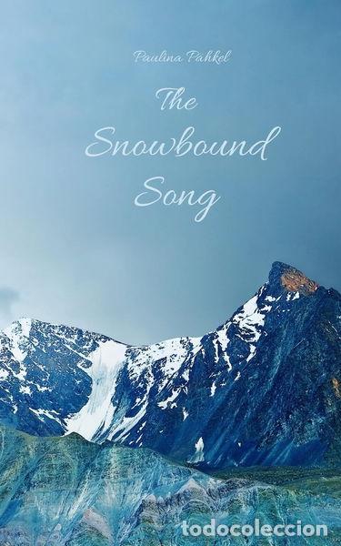 Libros: The Snowbound Song- 9789916794159
