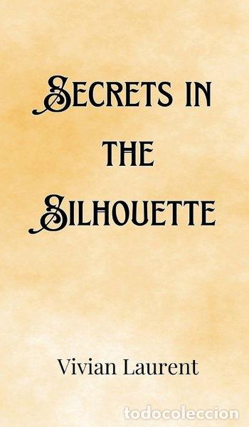 Livros em segunda m&atilde;o: Secrets in the Silhouette- 9789916902301